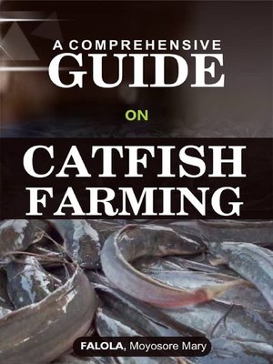 cover image of A Comprehensive Guide on Catfish Farming